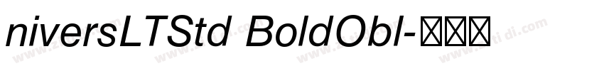 niversLTStd BoldObl字体转换